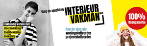 Opleiding wordt ontwikkeld in overleg met en als onderdeel van een landelijke campagne van BVP en INretail. Opleiding-interieurvakman